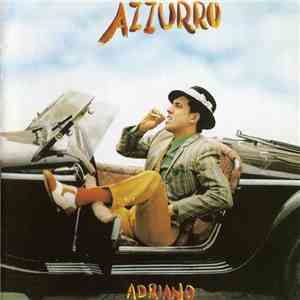 Adriano Celentano - Azzurro / Una Carezza In Un Pugno