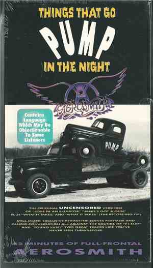 Aerosmith - Things That Go Pump In The Night