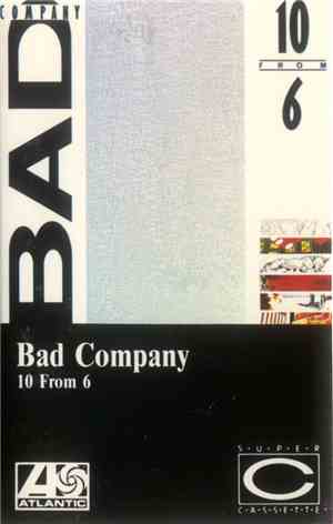 Bad Company  - 10 From 6