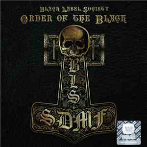 Black Label Society - Order Of The Black