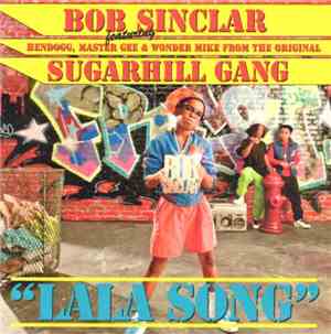 Bob Sinclar Feat. Sugarhill Gang - La La Song