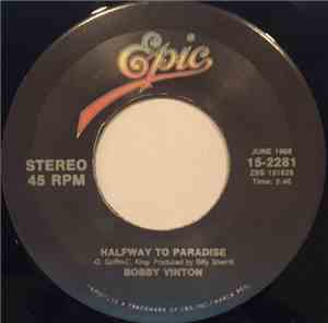Bobby Vinton - Halfway to Paradise / Take Good Care of My Baby