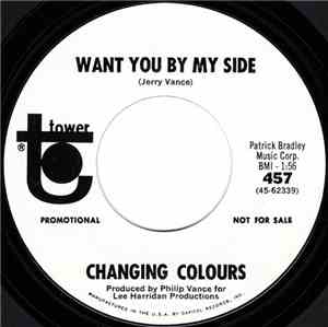 Changing Colours - Want You By My Side