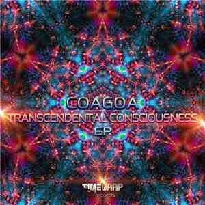 CoaGoa - Transcendental Consciousness EP