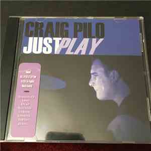 Craig Pilo - Just Play