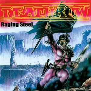 Deathrow - Raging Steel