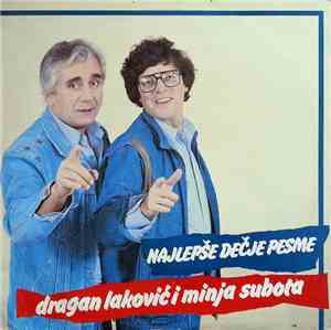 Dragan Laković, Minja Subota - Najlepse Decije Pesme