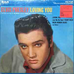 Elvis Presley - Loving You