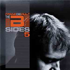 Frank De Wulf - The B-Sides Volume Five