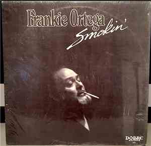 Frankie Ortega - Smokin'