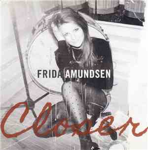 Frida Amundsen - Closer