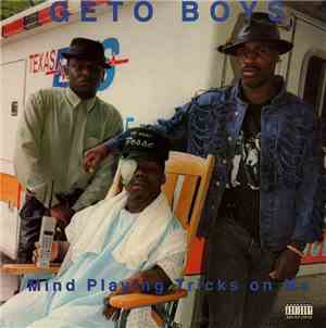 Geto Boys - Mind Playing Tricks On Me