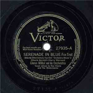 Glenn Miller And His Orchestra - Serenade In Blue / That's Sabotage