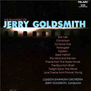 Goldsmith / London Symphony Orchestra - The Film Music Of Jerry Goldsmith