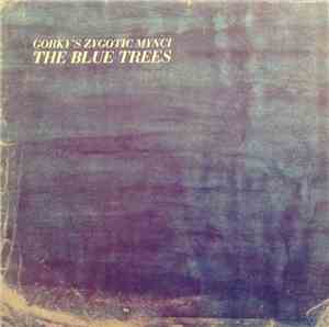 Gorky's Zygotic Mynci - The Blue Trees