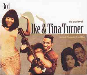 Ike & Tina Turner - The Shadow Of