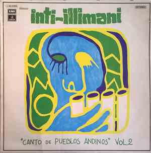 Inti-Illimani - Canto De Pueblos Andinos Vol.2