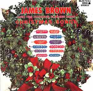 James Brown And The Famous Flames - James Brown Sings Christmas Songs
