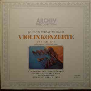 Johann Sebastian Bach, Eduard Melkus • Spiros Rantos • Capella Academica Wi ...