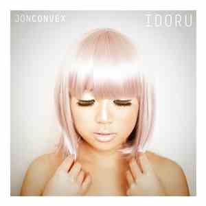 Jon Convex - Idoru