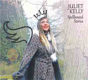 Juliet Kelly - Spellbound Stories