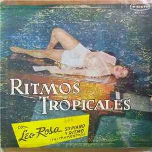 Leo Rosa - Ritmos Tropicales Con Leo Rosa Su Piano Y Ritmo