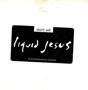 Liquid Jesus - Don't Sell