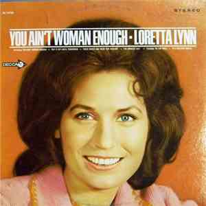 Loretta Lynn - You Ain't Woman Enough