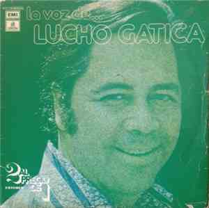 Lucho Gatica - La Voz De....