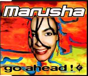 Marusha - Go Ahead !