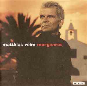 Matthias Reim - Morgenrot