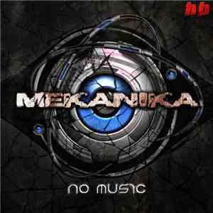 Mekanika  - No Music E.P.