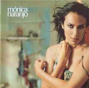 Mónica Naranjo - Chicas Malas