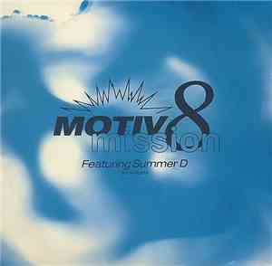 Motiv 8 Featuring Summer D And Cappa - Mission