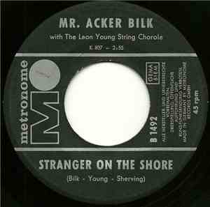 Mr. Acker Bilk With The Leon Young String Chorale - Stranger On The Shore