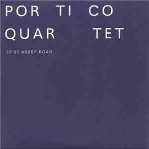 Portico Quartet - EP 01 Abbey Road