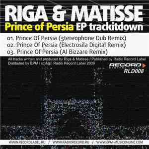 Riga & Matisse - Prince Of Persia EP Trackitdown