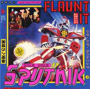 Sigue Sigue Sputnik - Flaunt It