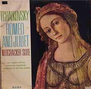 Tchaikovsky / London Festival Symphony Orchestra, Mathew Bowers - Romeo And ...
