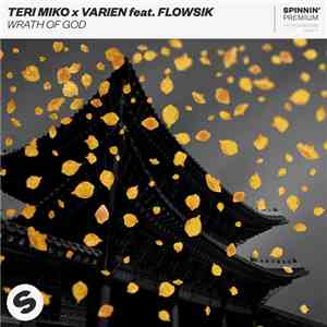 Teri Miko x Varien  feat. Flowsik - Wrath Of God