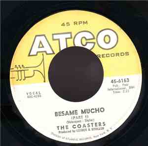 The Coasters - Besame Mucho