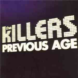 The Killers - Previous Age