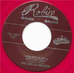 The Mello-Moods - I Couldn't Sleep A Wink Last Night