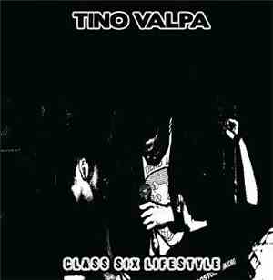 Tino Valpa - Class Six Lifestyle