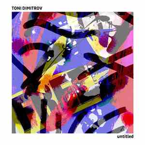 Toni Dimitrov - Untitled