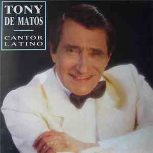 Tony De Matos - Cantor Latino