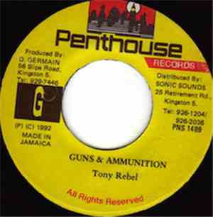 Tony Rebel - Guns & Ammunition
