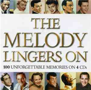 Various - The Melody Lingers On - 100 Unforgettable Memories