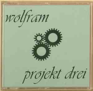 Wolfram - Projekt Drei