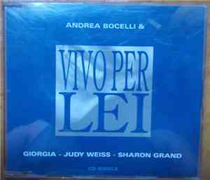 Andrea Bocelli & Giorgia - Judy Weiss - Sharon Grand - Vivo Per Lei